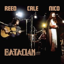 Vinyl & Nico, John Cale - Le Bataclan 1972